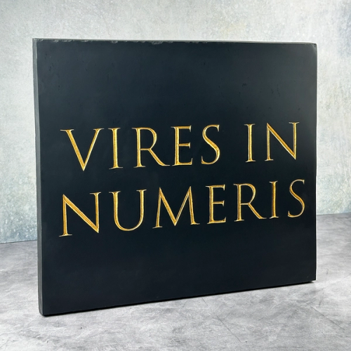 Vires In Numeris - Hand Lettered Inscription with 24k Gold Leaf