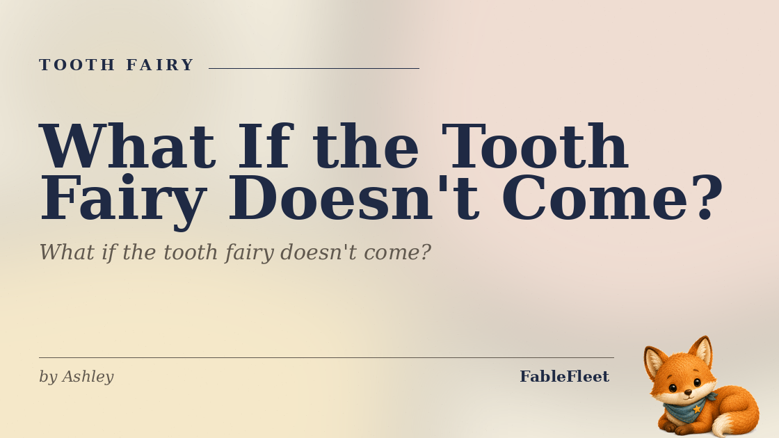 What If the Tooth Fairy Doesn't Come?: title card with Finn the fox curled up in the corner