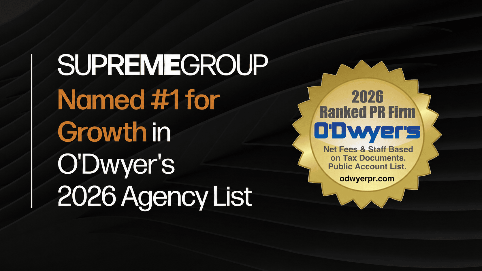 Supreme Group Tops O’Dwyer’s PR Agency 2026 Ranking for Growth and Climbs to 4 in Healthcare