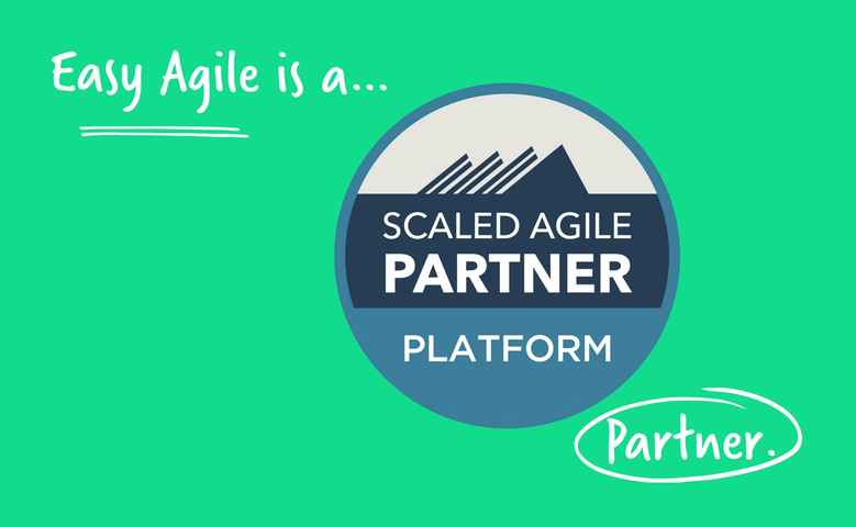 Easy Agile is now a Scaled Agile Platform Partner (SAFe®)