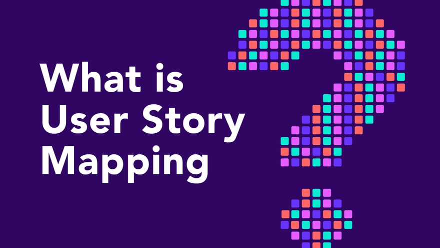 what is user story mapping?