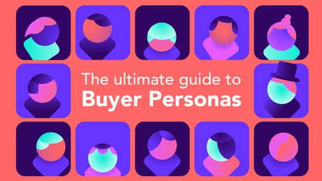 ultimate guide buyer personas