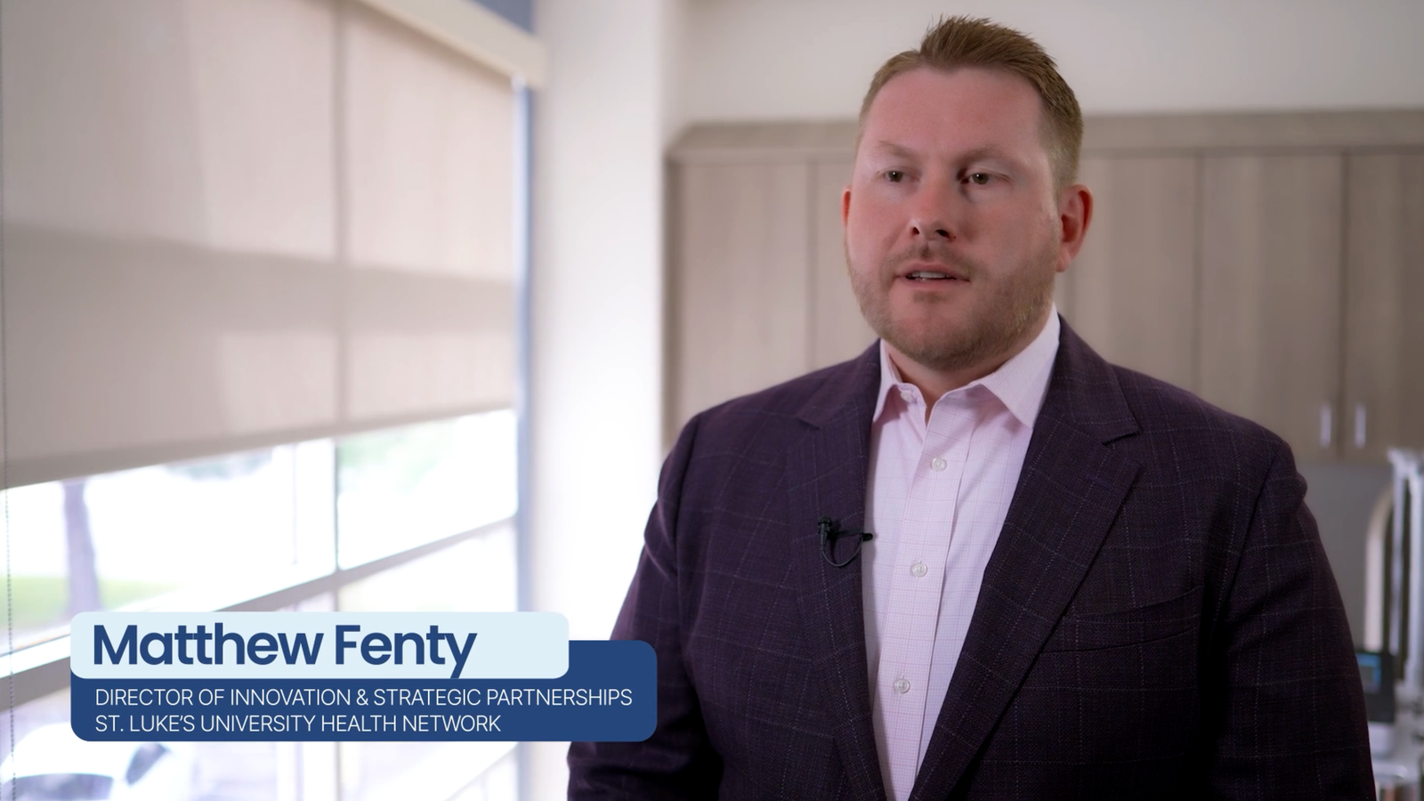 Matthew Fenty, Director of Innovation & Strategic Partnerships, St. Luke's University Health Network