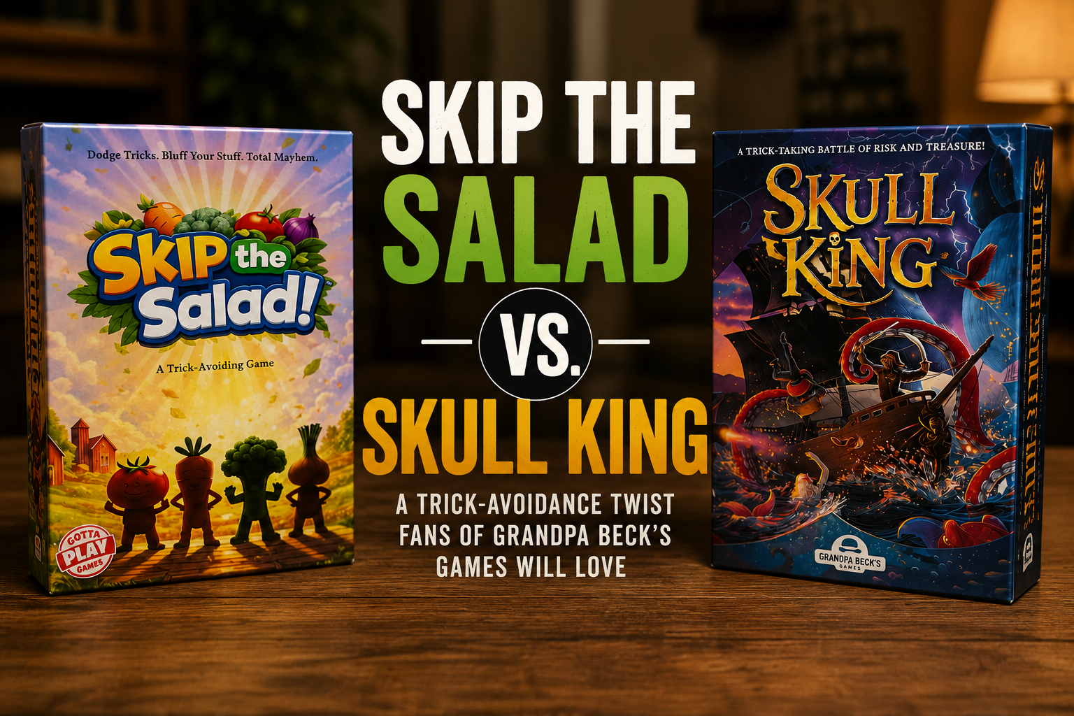 Skip the Salad vs Skull King
