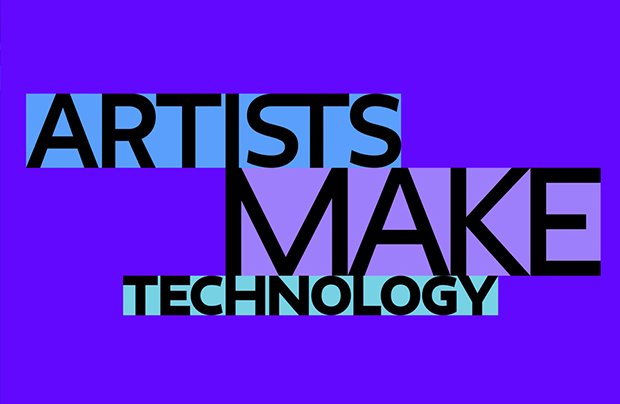 Artists Make Technology