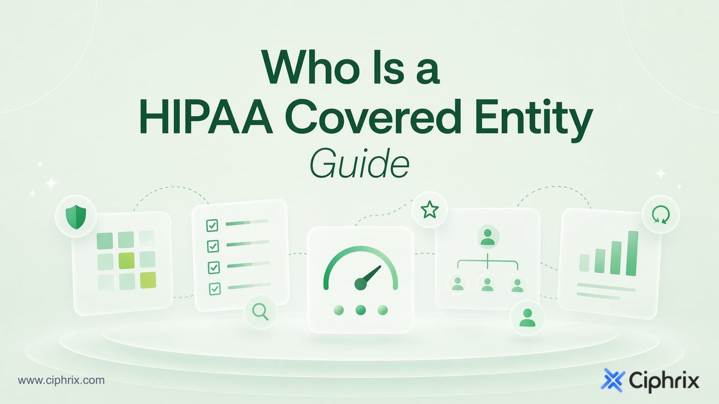 Who Is a HIPAA Covered Entity Guide