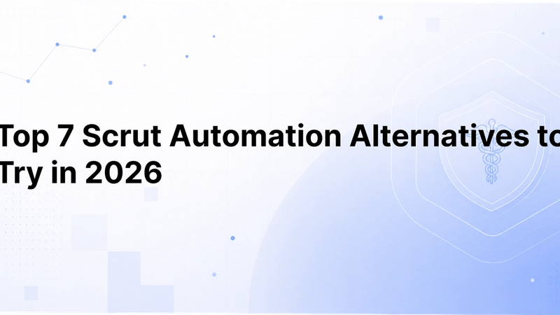 Top Scrut Automation Alternatives and Which Model Works for You
