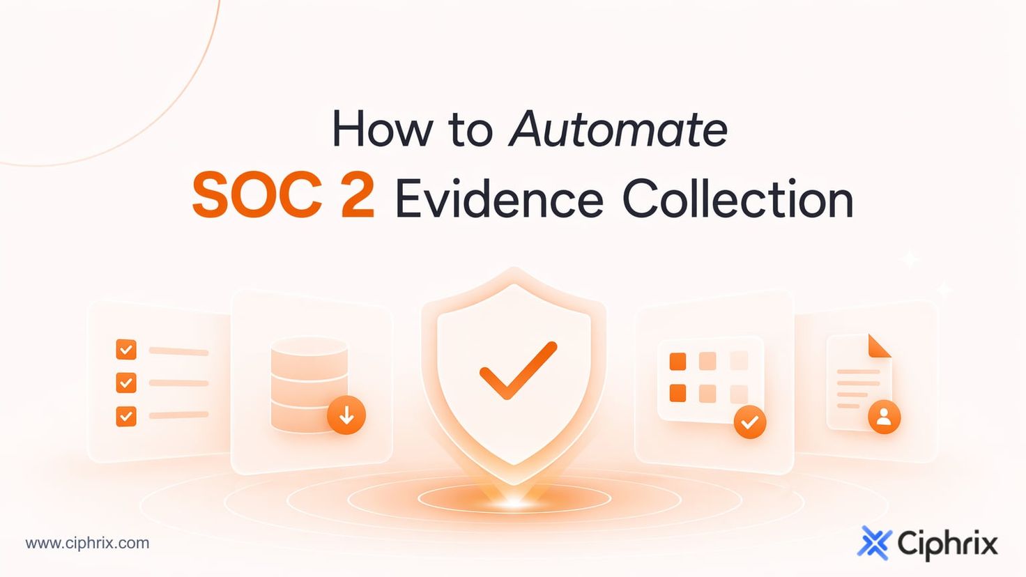 How to automate SOC 2 evidence collection