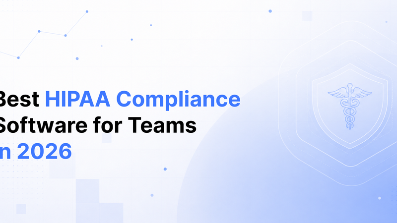 Best HIPAA compliance software in 2026