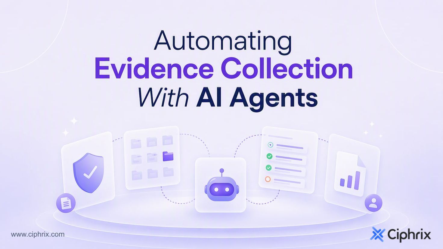 Automating Evidence Collection with AI Agents