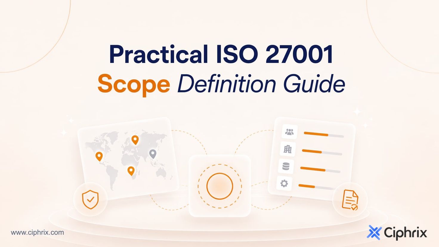 Practical ISO 27001 Scope Definition Guide