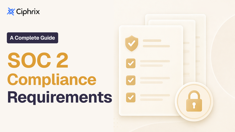 SOC 2 compliance requirements