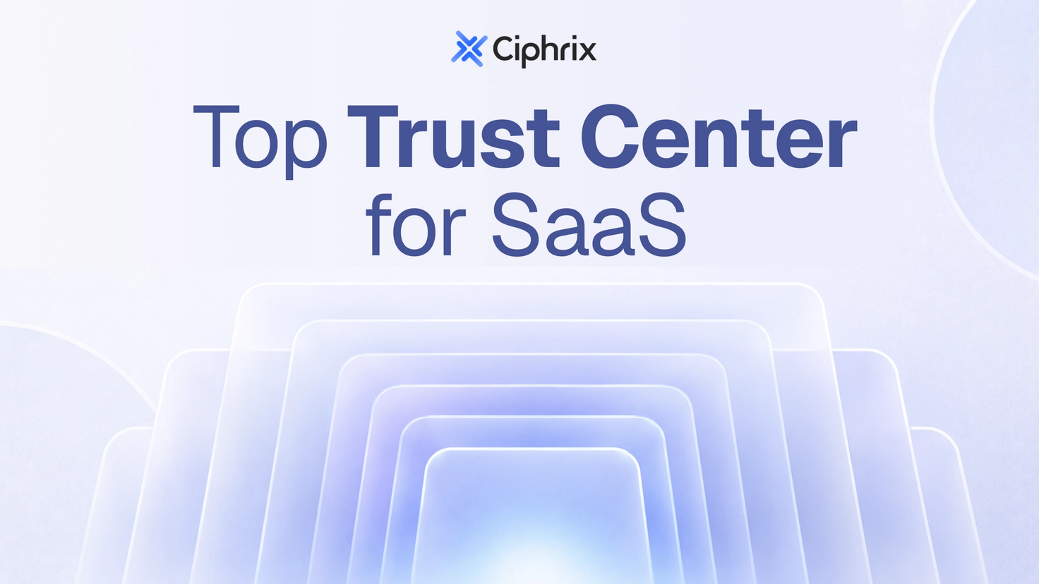 Top trust center for SaaS