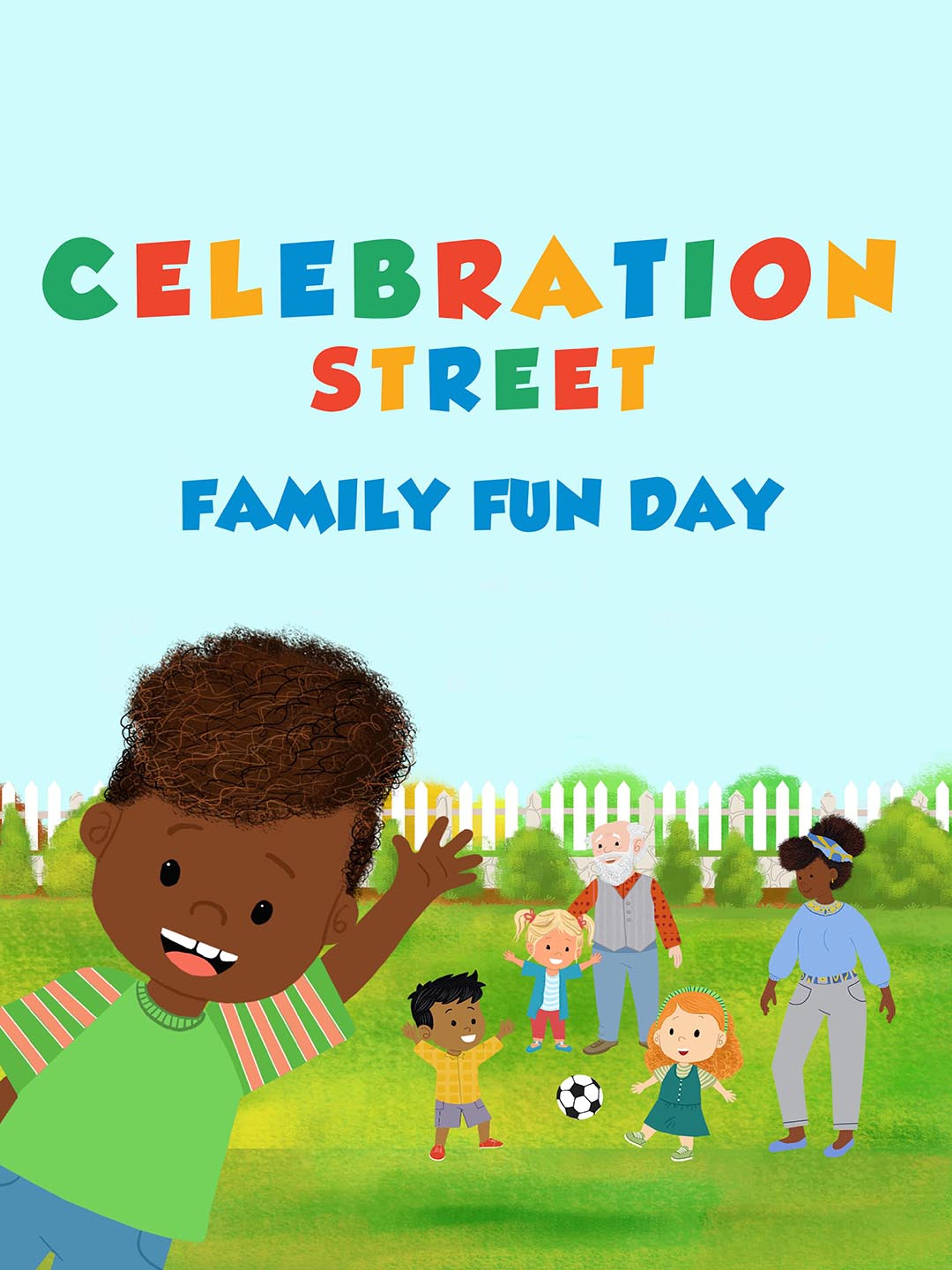 Celebration street: Family Fun Day
