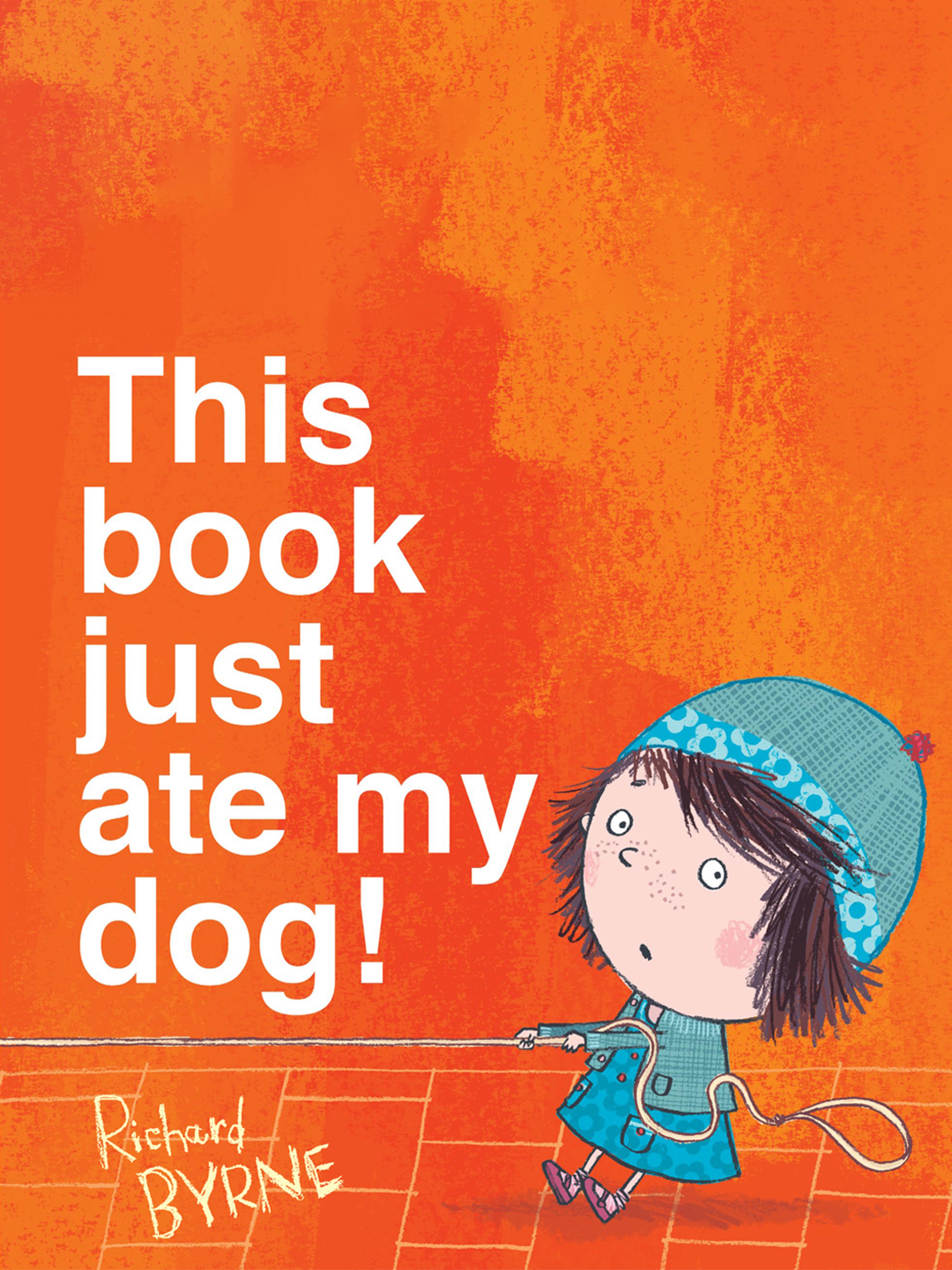 This Book Just Ate My Dog