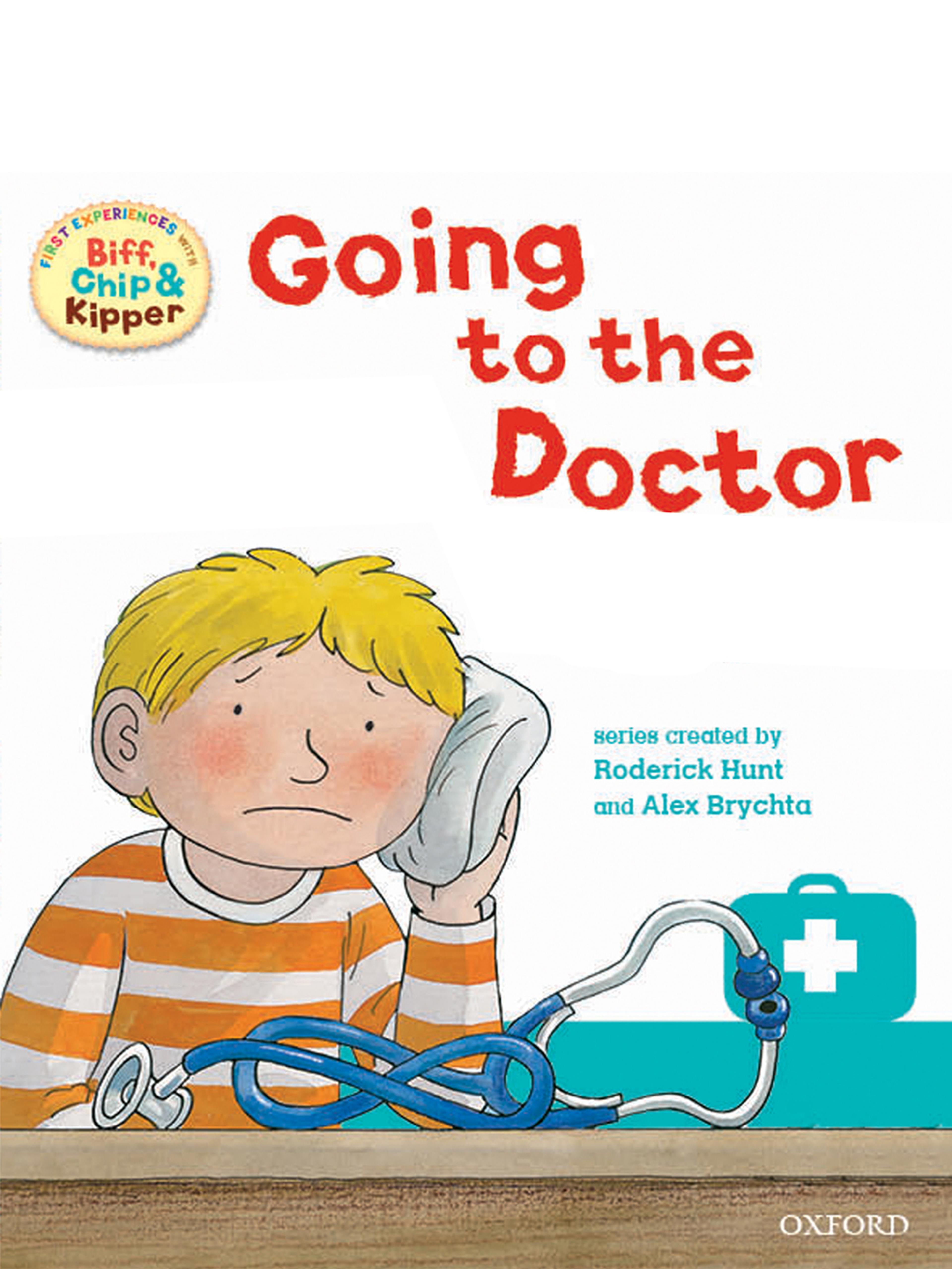 Biff, Chip and Kipper: Going to the Doctor
