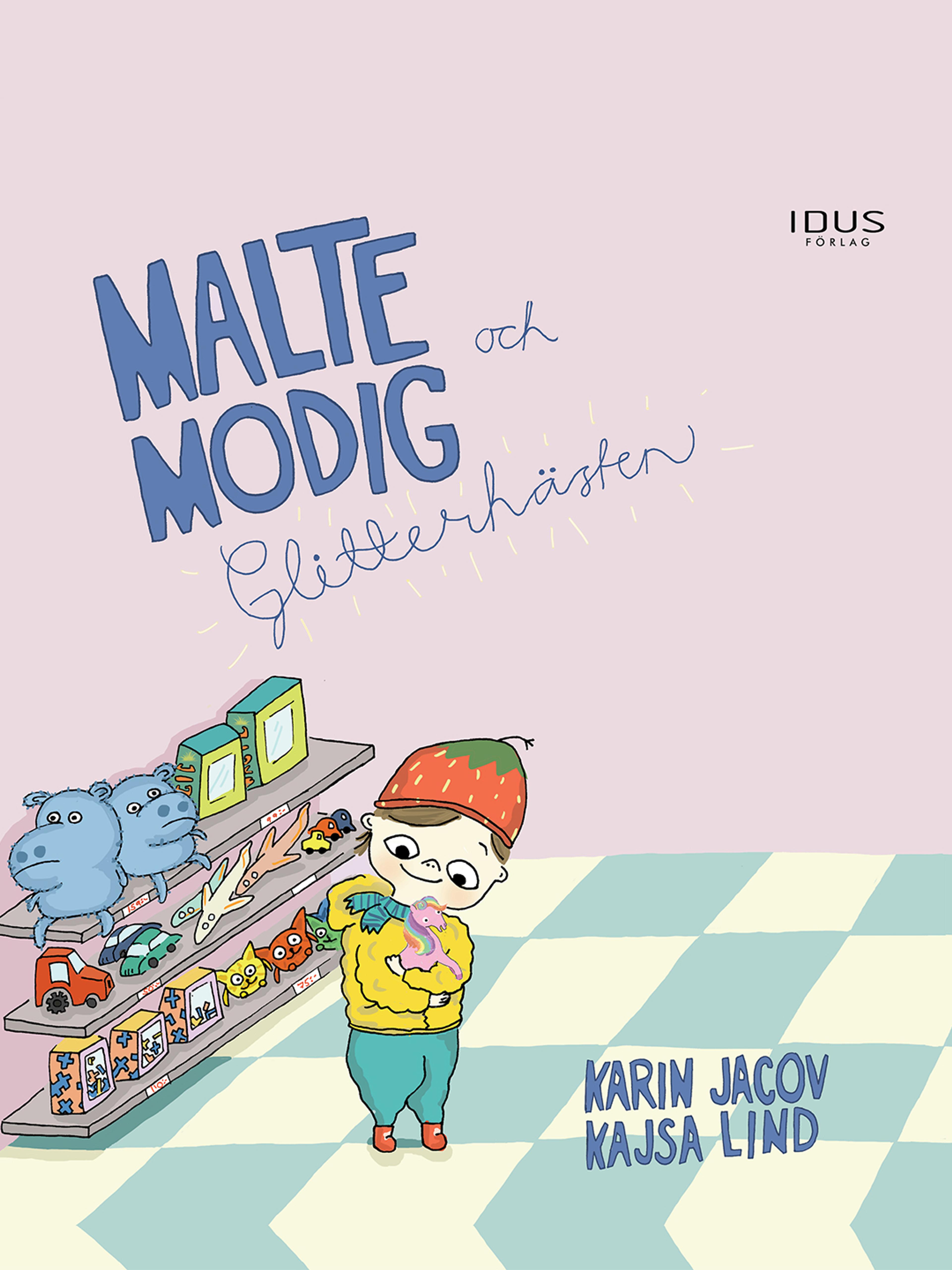 Malte Modig och glitterhästen Malte Modig och glitterhästen