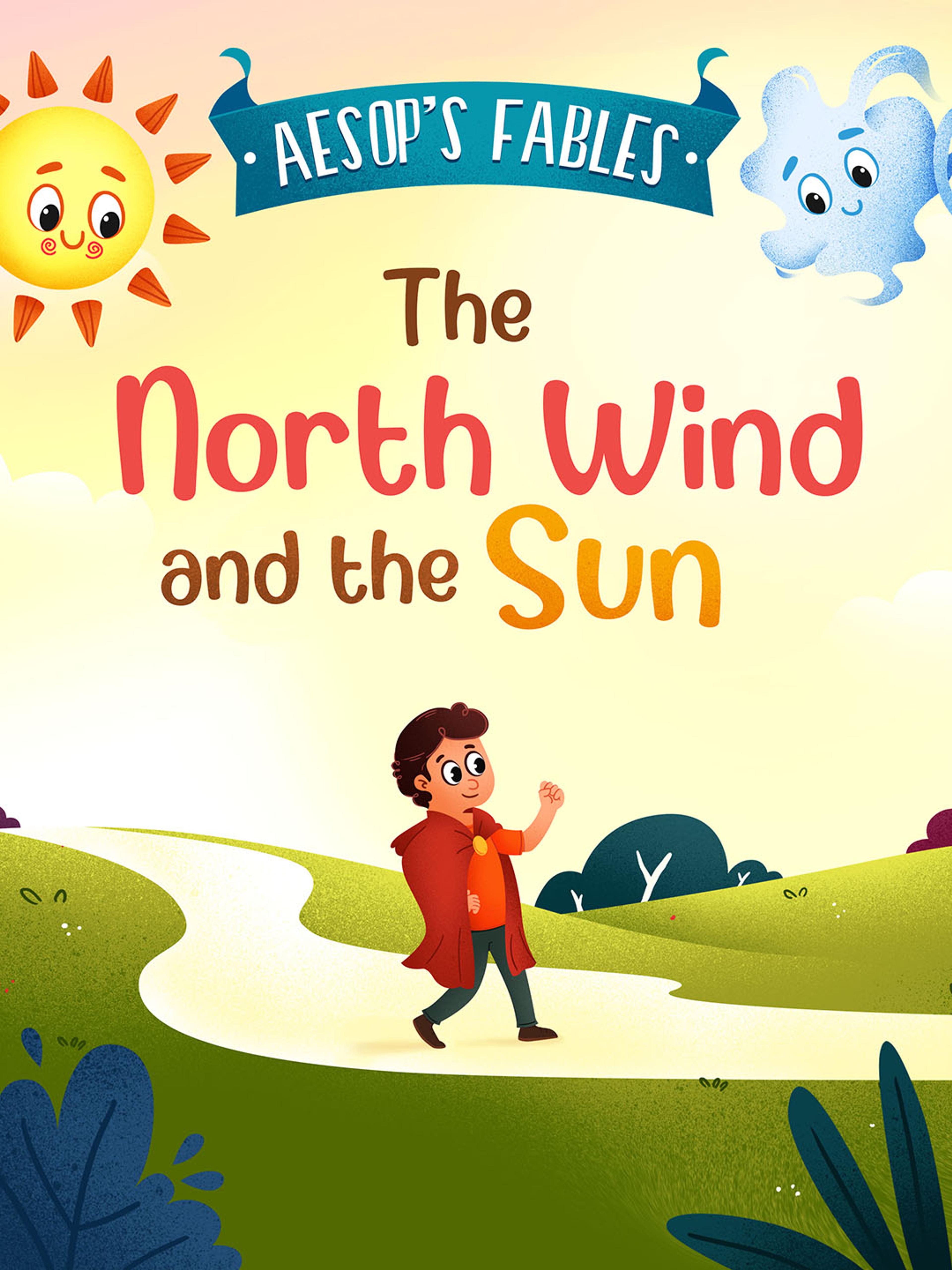 Aesop's Fables: The North Wind and the Sun