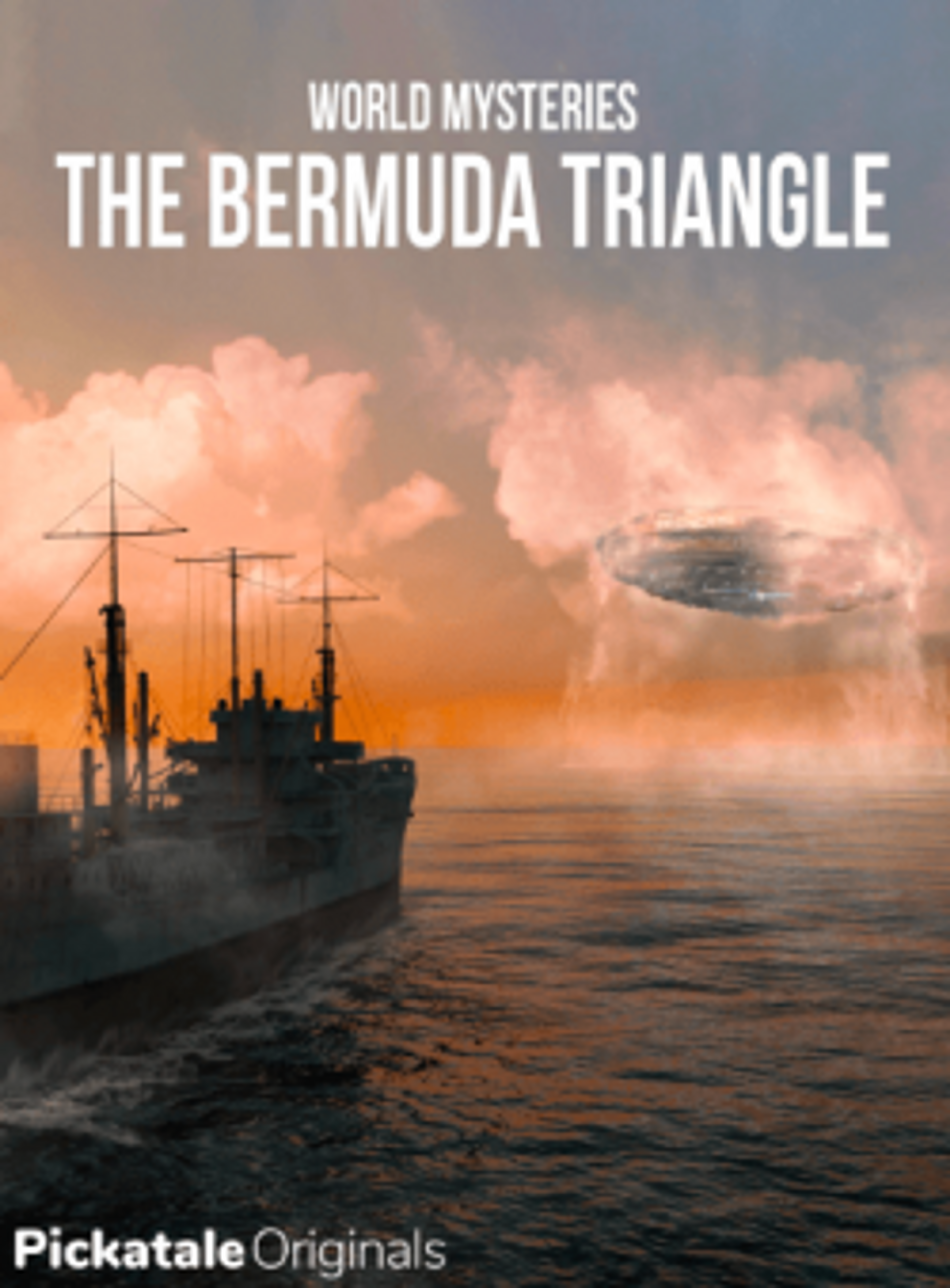 World Mysteries - The Bermuda Triangle (Pickatale Original)