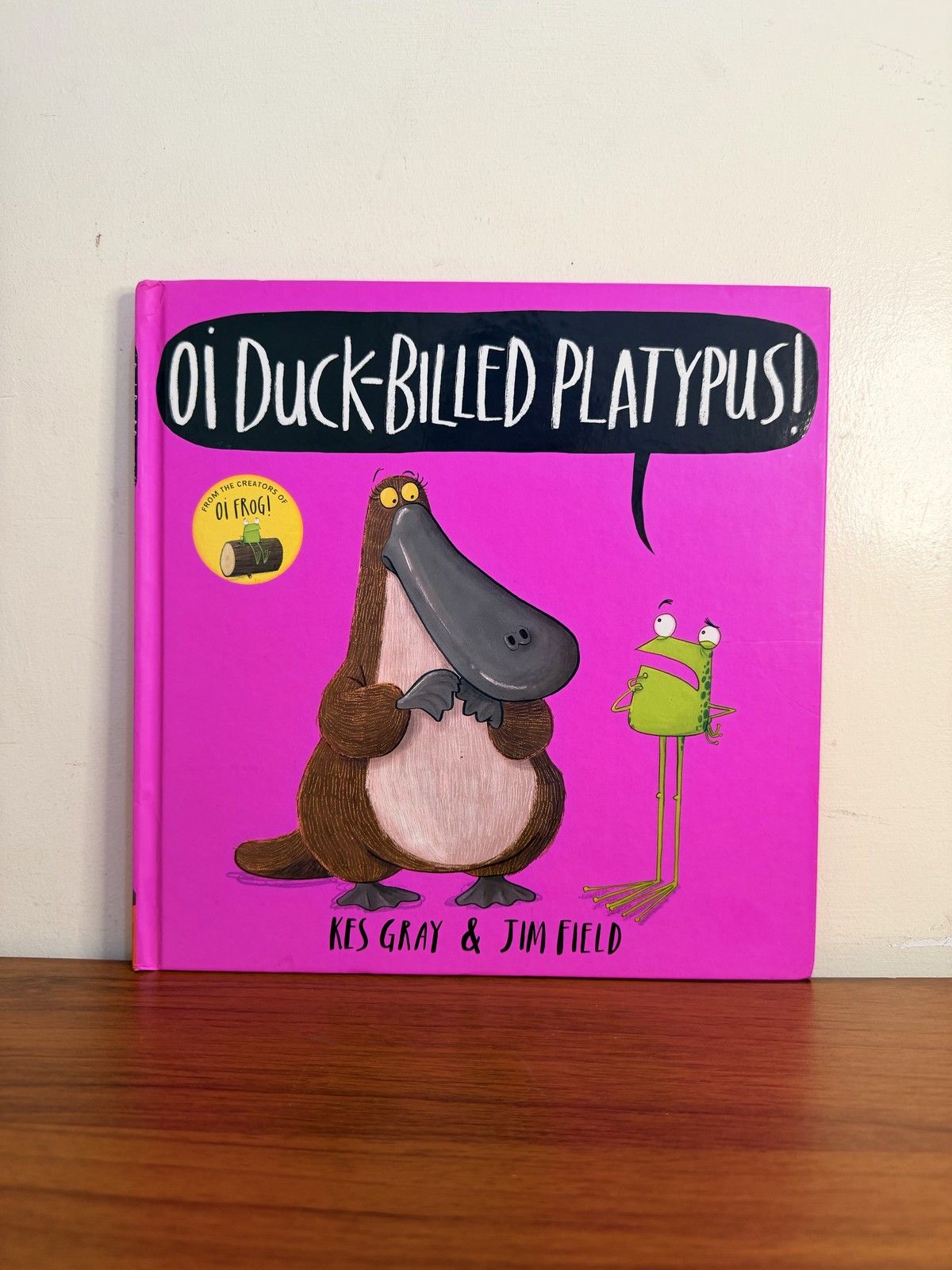 Cover of Oi Duck-Billed Platypus!