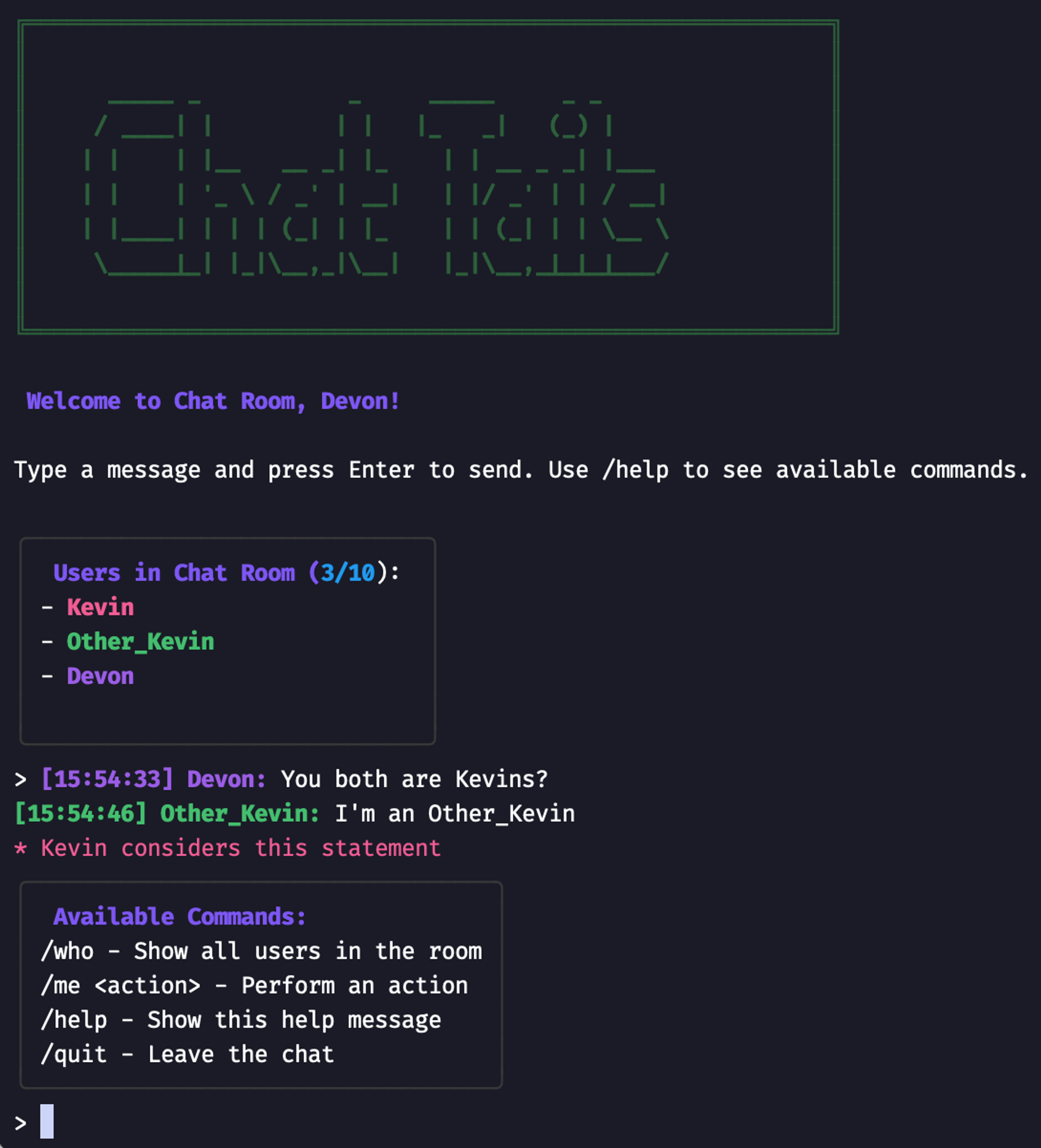 A chat window, showing a list of users with colored names (Kevin, Other_Kevin, Devon), a conversation ("You both are Kevins?" "I'm an Other_Kevin" "* Kevin considers this statement"), and then the list of commands.