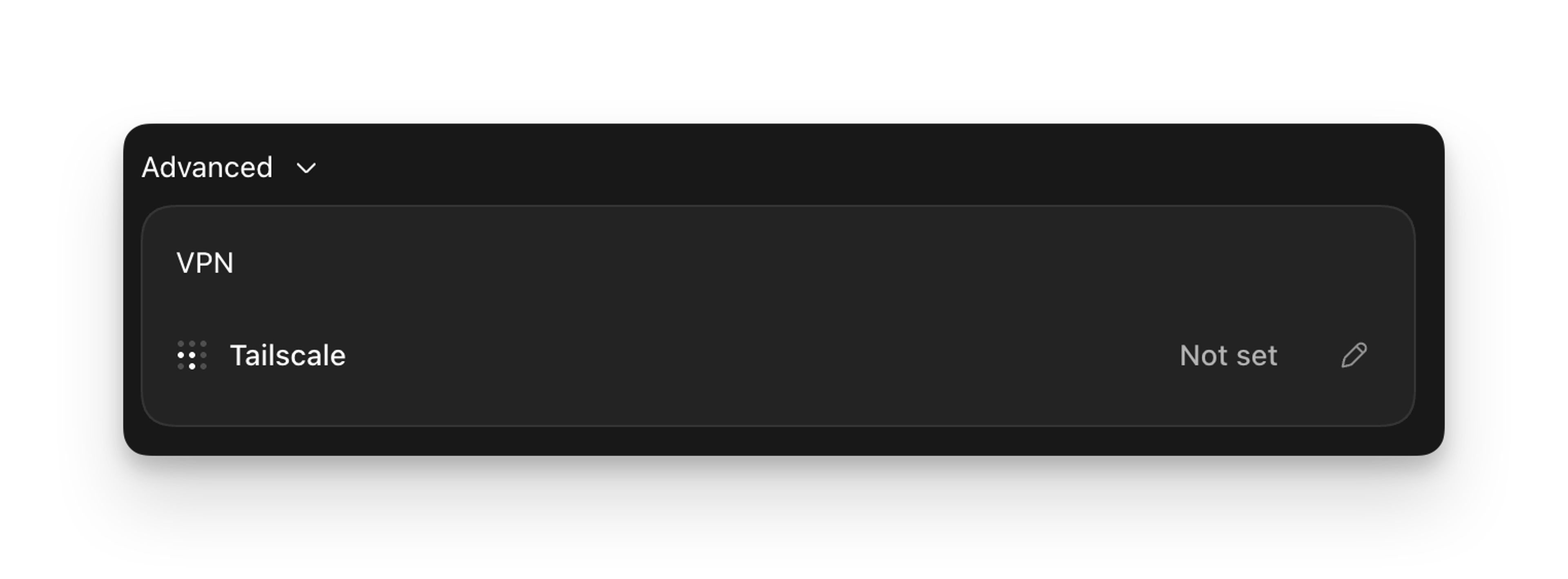 VPN settings section showing Tailscale option marked as Not set with an edit button