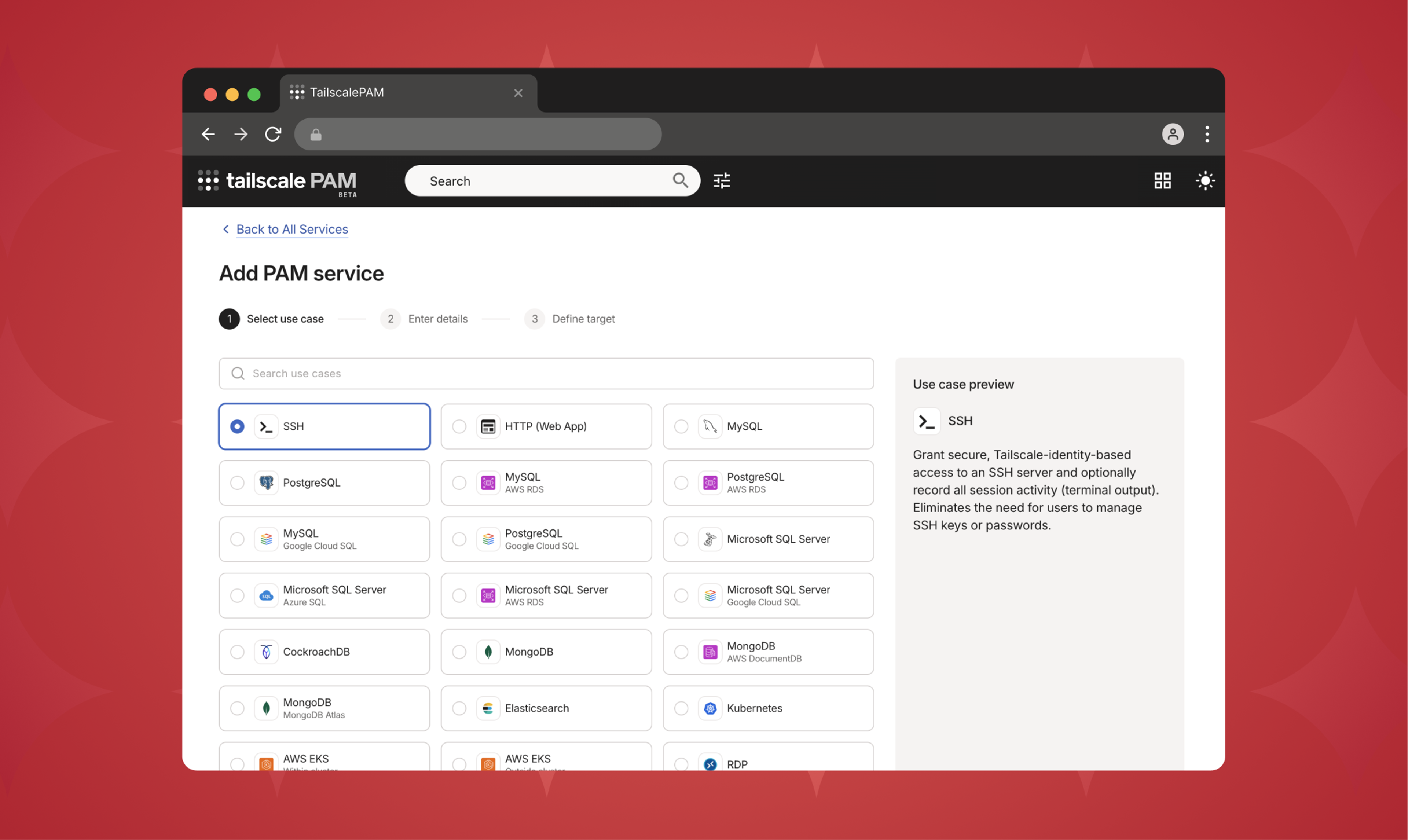 Tailscale PAM interface for adding privileged access management services, with SSH selected as the primary use case. The configuration wizard displays multiple database and cloud platform options including PostgreSQL, MySQL, MongoDB, and AWS EKS for identity-based access control.