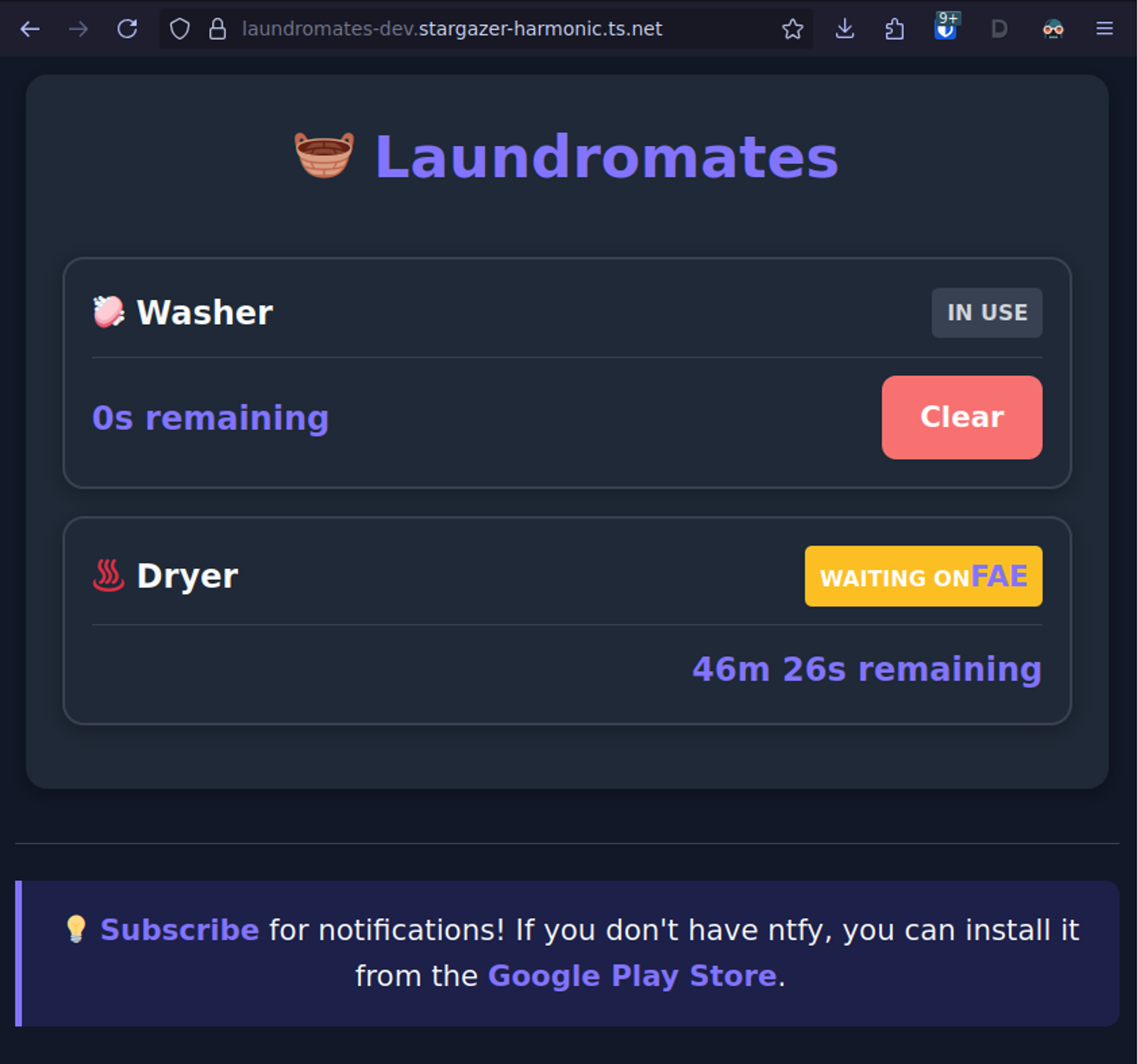 Image of a web browser window open to Laundromates, a panel showing a Washer "In use," with "0s" remaining, and a "Clear" button. A dryer shows "Waiting on Fae," with 46m and 26s remaining. A notice at the bottom encourages visitors to use the ntfy service through the Google Play Store.