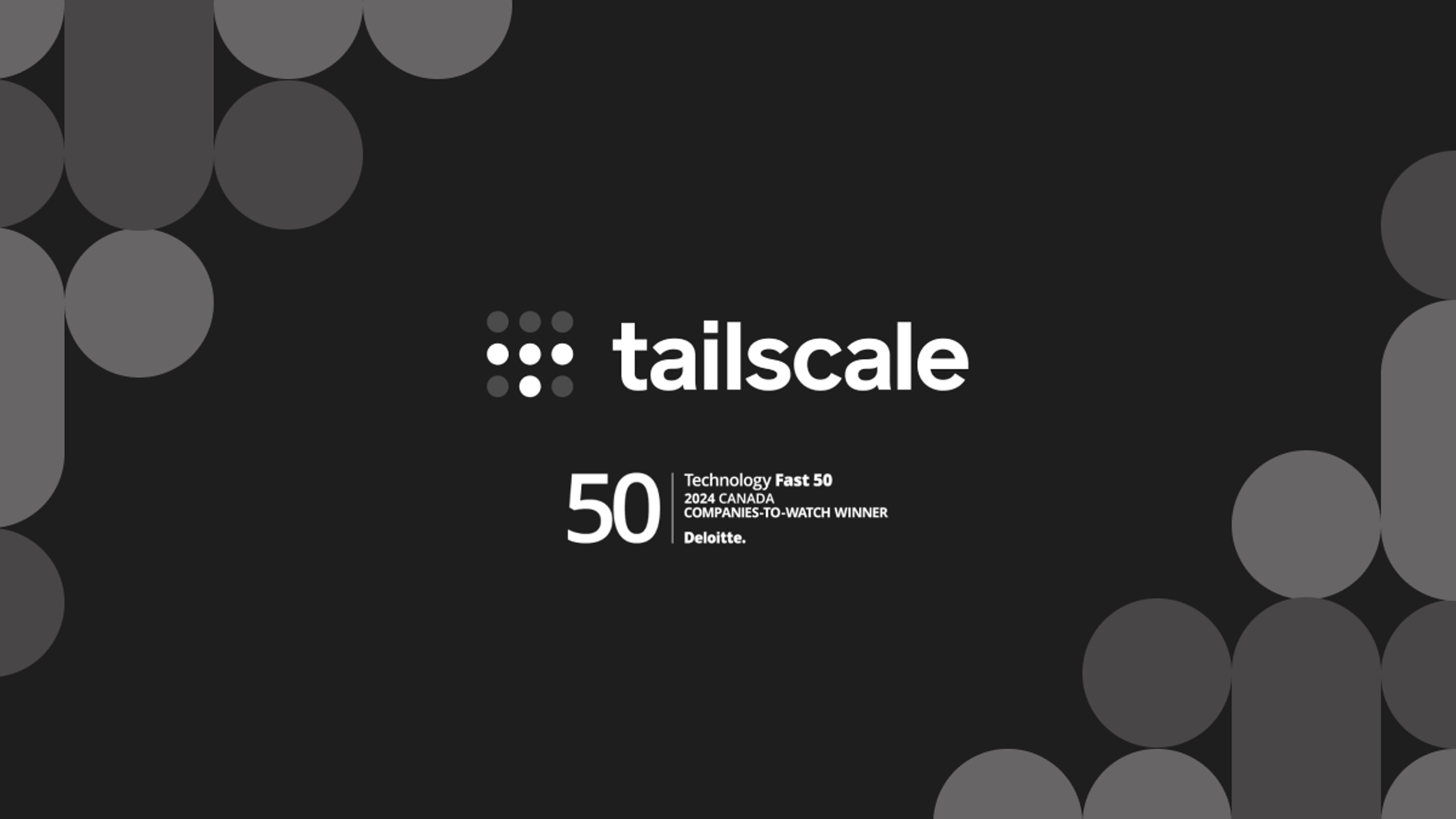 Tailscale logo alongside that of the Deloitte Fast 50