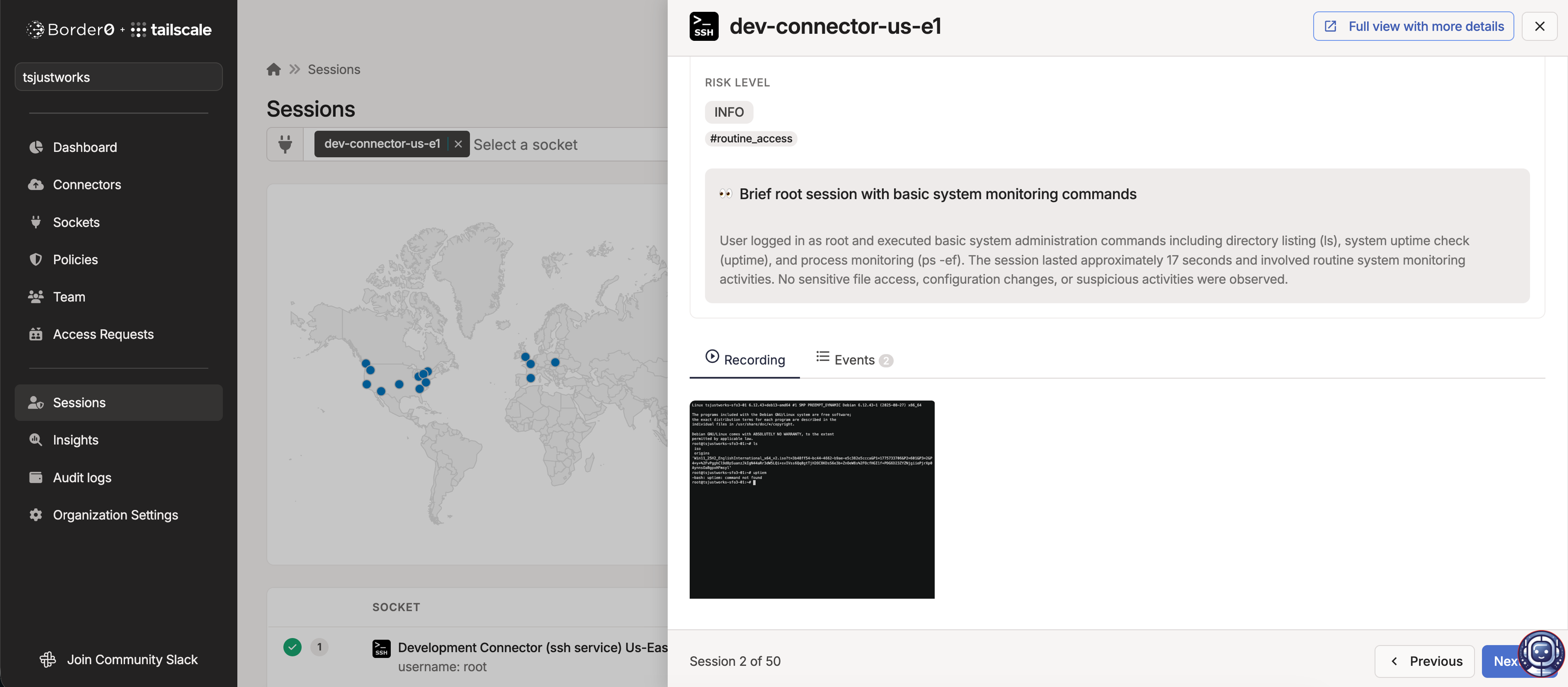 BorderØ Tailscale admin dashboard showing dev-connector-us-e1 SSH session details. Risk level: INFO with #routine_access tag. Session summary describes brief root session with basic system monitoring commands lasting 17 seconds. World map displays connection points in North America. Recording tab shows terminal output of system commands. Session 2 of 50 displayed at bottom.