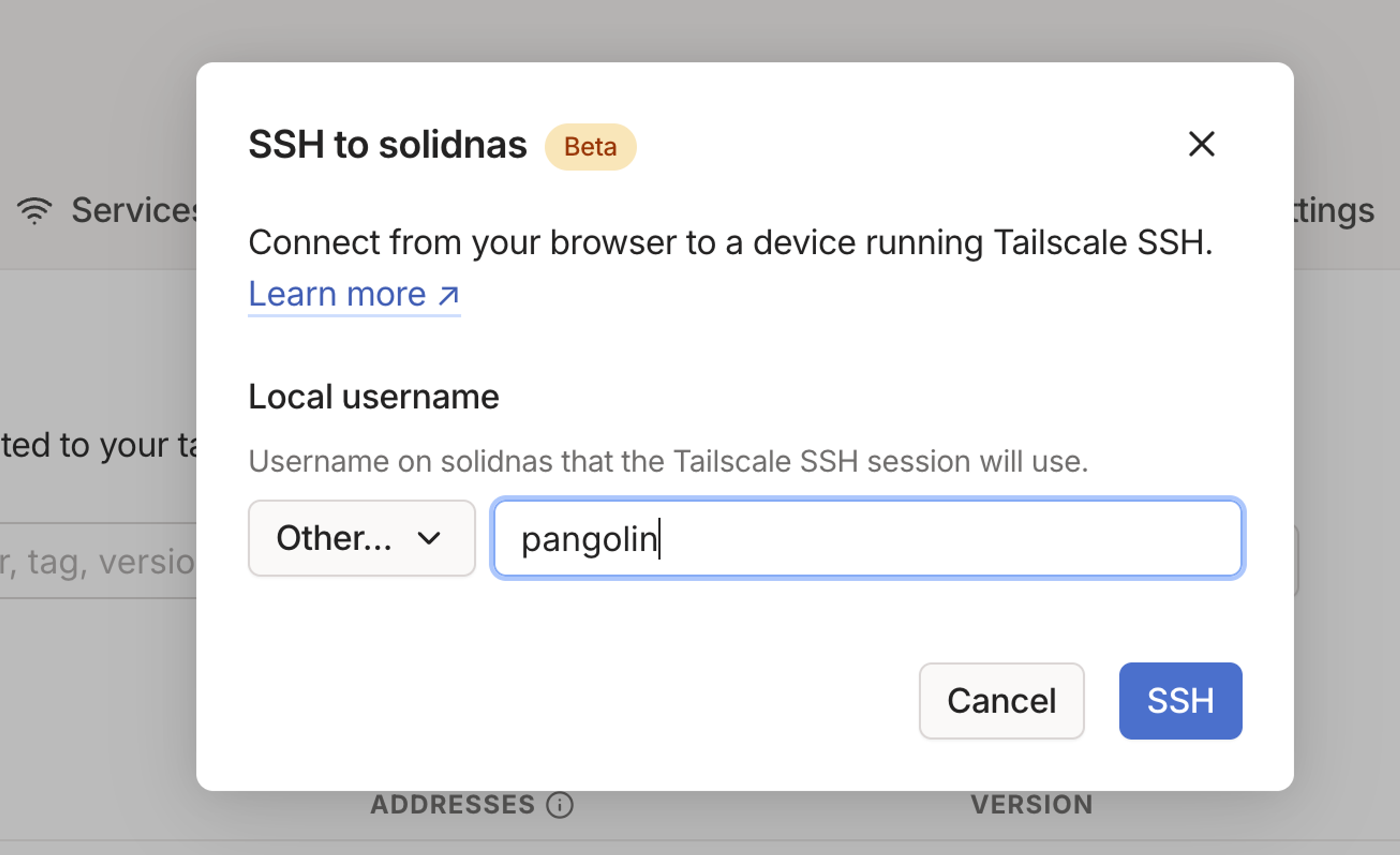 Pop-up window on Tailscale's admin page, titled "SSH to solidnas," asking for the username on the device, with "pangolin" entered.