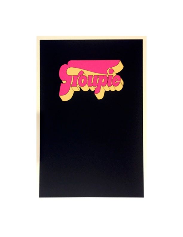 GROUPIE SILKSCREEN