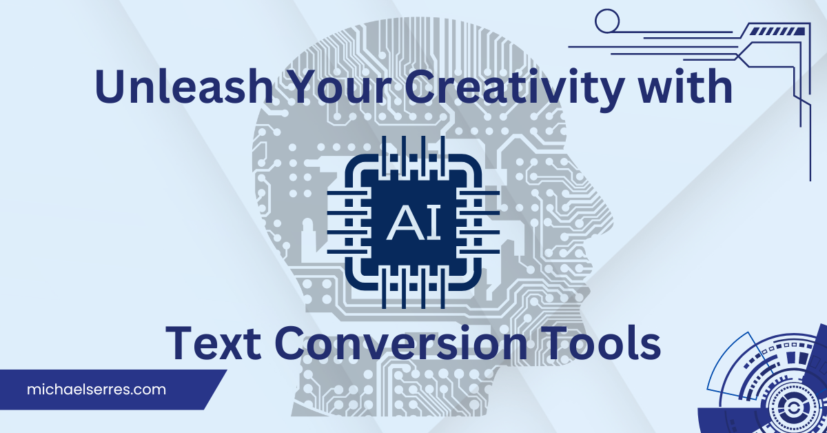 Unleash Your Creativity with AI Text Conversion Tools