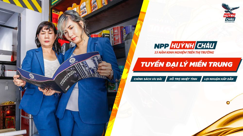 Trở thành đại lý dầu nhớt miền Trung của NPP Huỳnh Châu, cơ hội kinh doanh bứt phá dành riêng cho bạn!