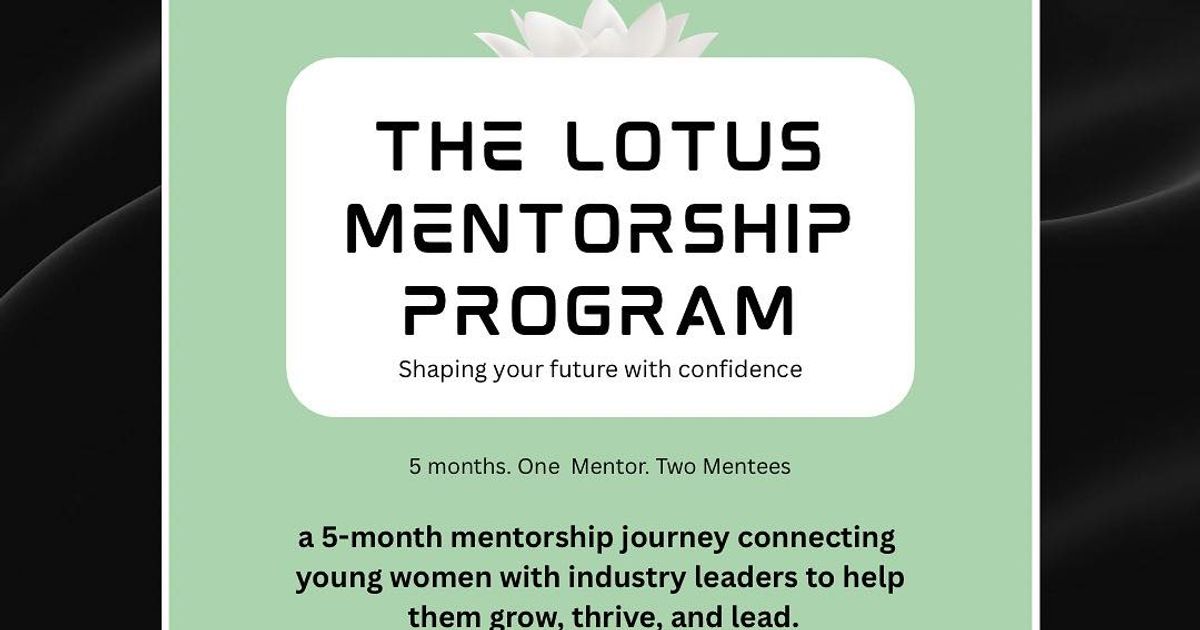 Introducing the Lotus Mentorship Program: From Potential to Path