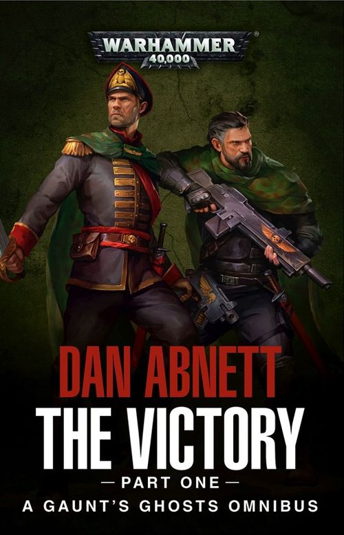 Gaunt's Ghosts: The Victory – Part One cover