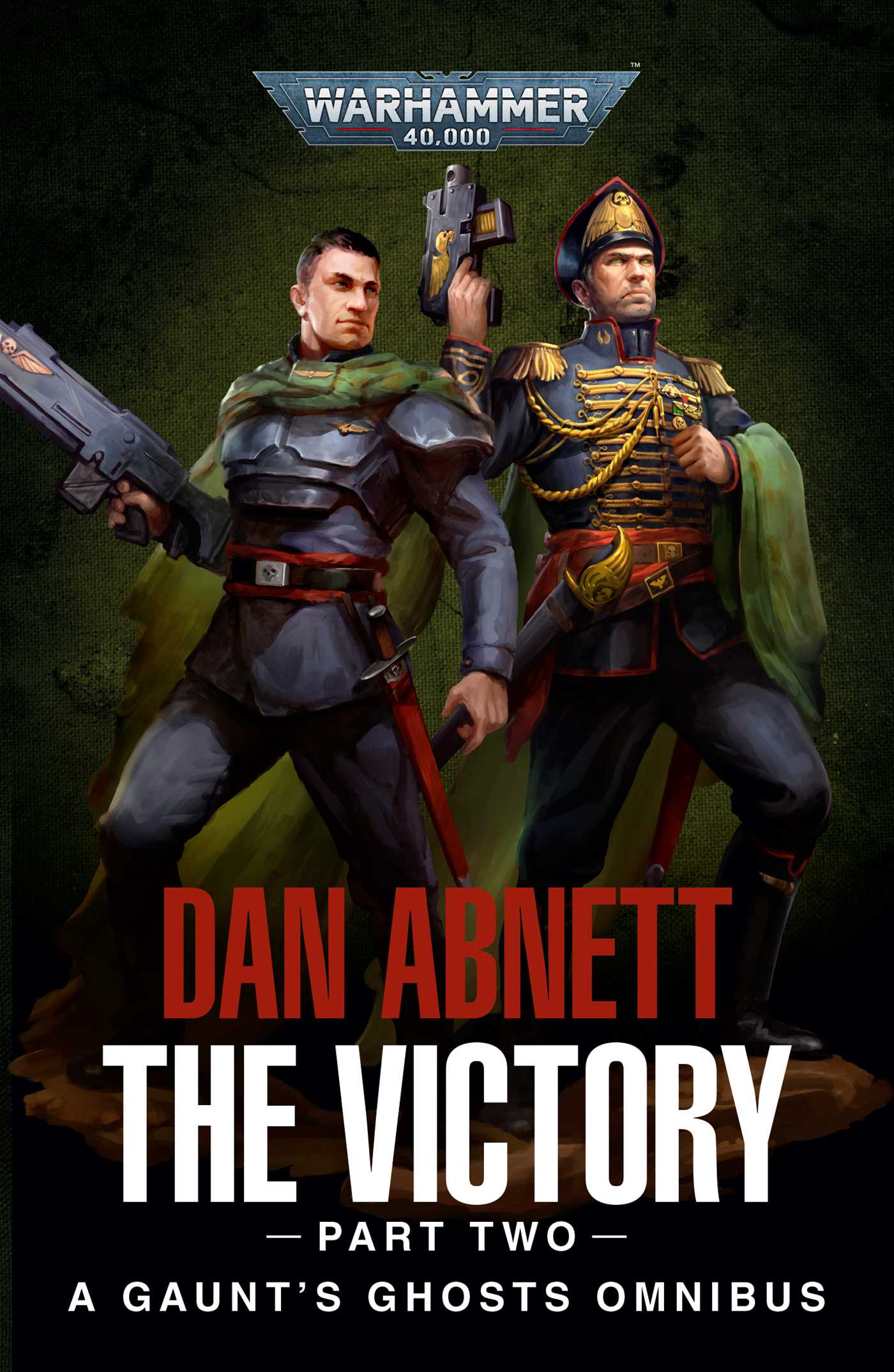 Gaunt's Ghosts: The Victory - Part Two cover