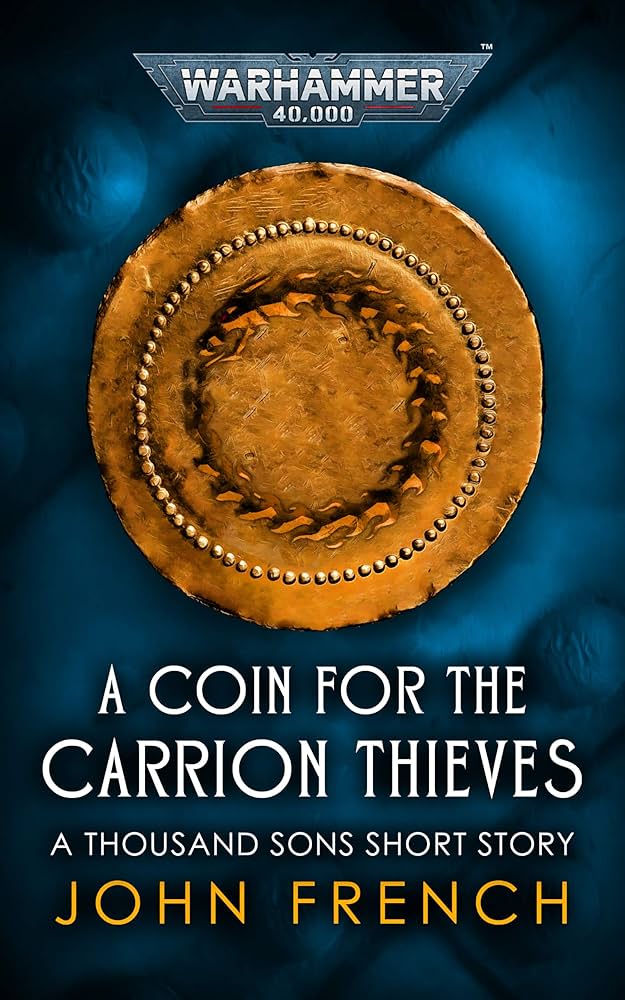 A Coin for the Carrion Thieves cover