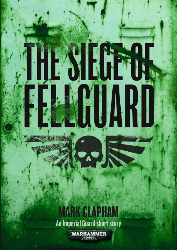 The Siege of Fellguard cover