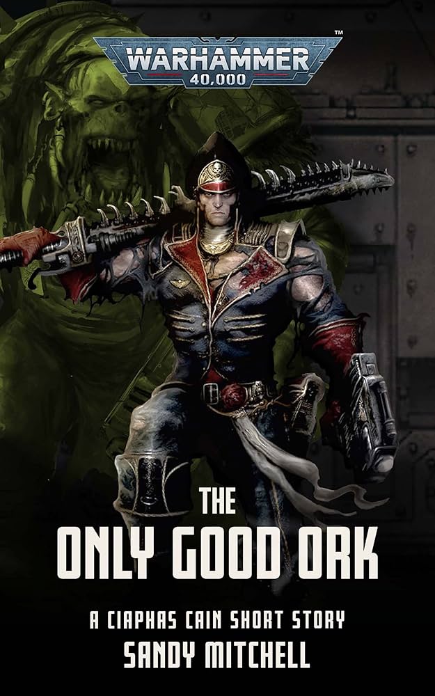 The Only Good Ork cover