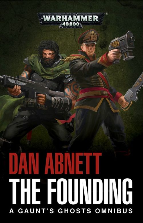 Gaunt's Ghosts: The Founding cover