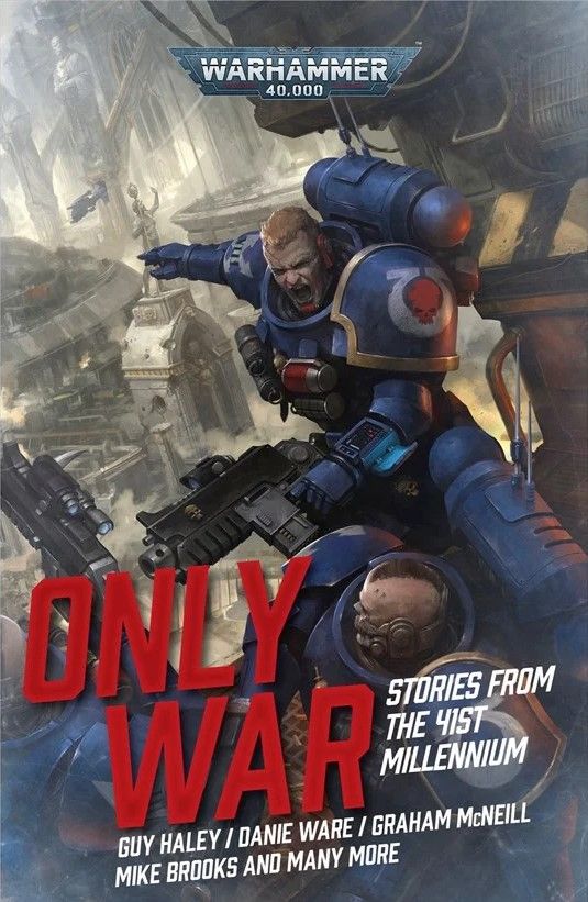 Only War: Stories from the 41st Millennium cover