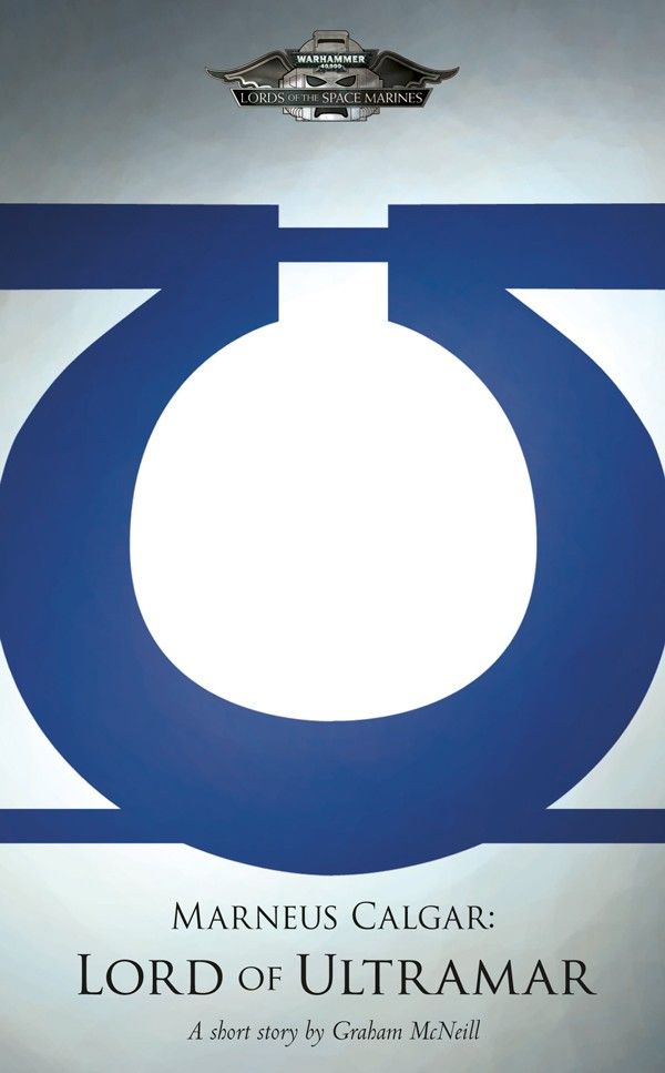 Marneus Calgar: Lord of Ultramar cover