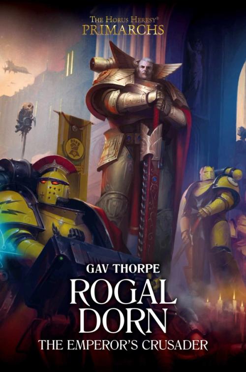Rogal Dorn: The Emperor's Crusader cover
