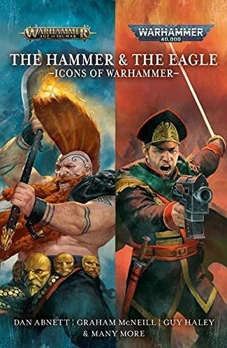 The Hammer and the Eagle: Icons of Warhammer cover