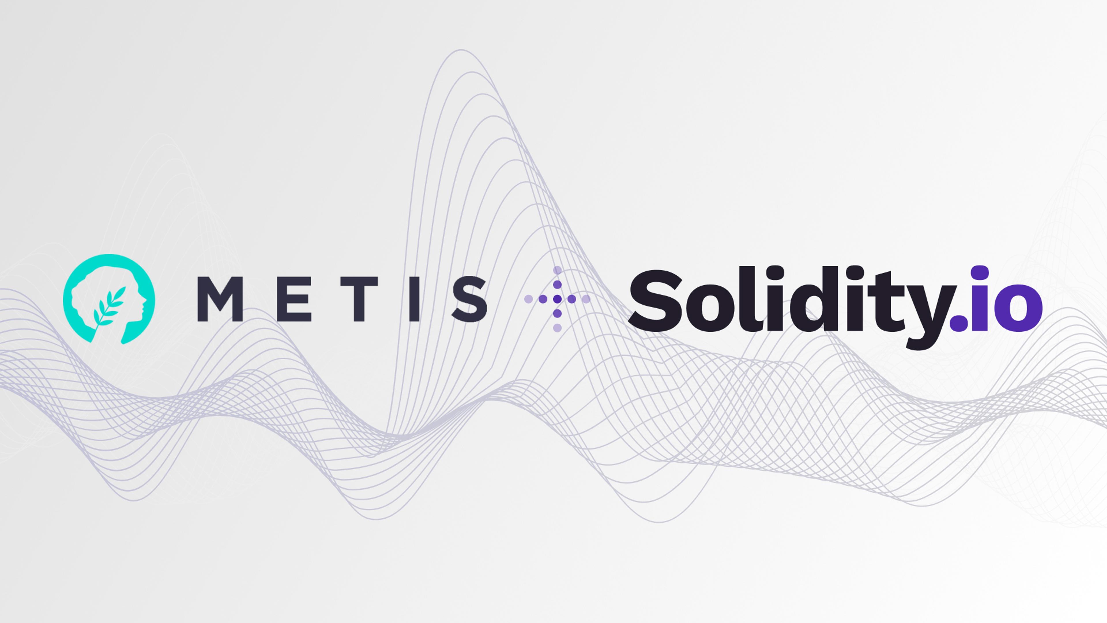 Metis Layer 2 and Solidity.io to Facilitate Web2 to Web3 Migration