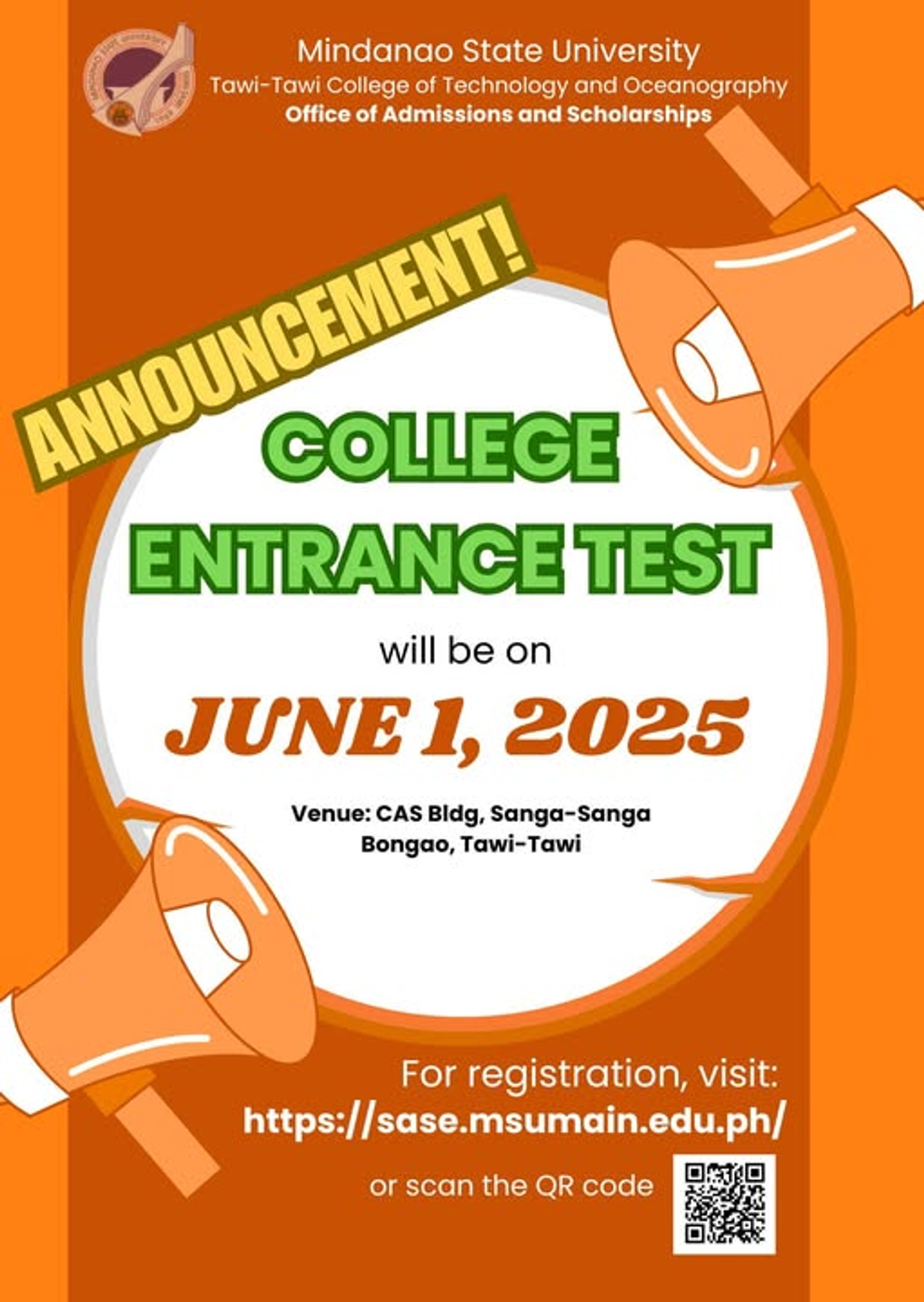 The MSU-College Entrance Test is scheduled on Sunday, June 1, 2025, at the CAS Building, Sanga-Sanga Campus, Bongao, Tawi-Tawi.