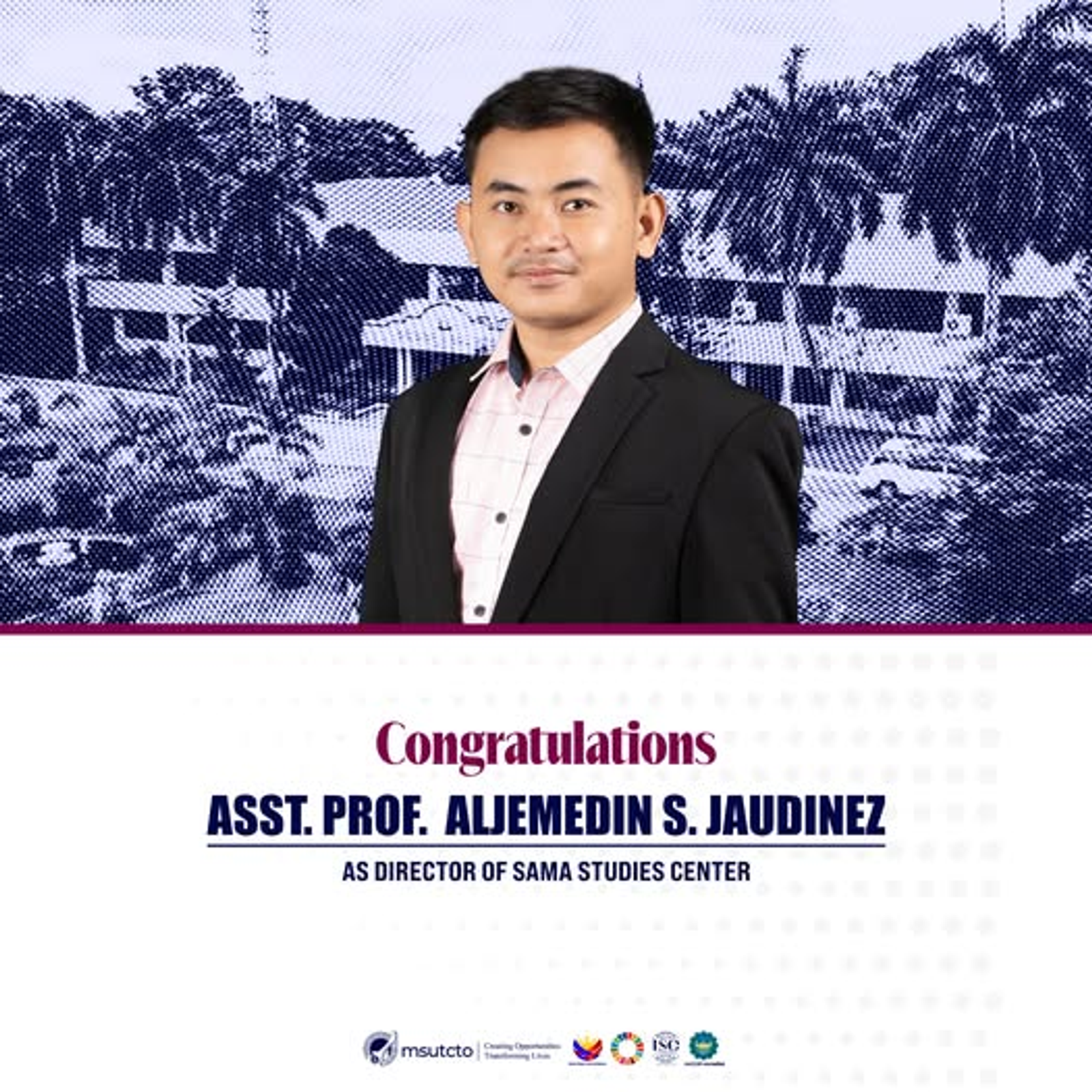 MSU-TCTO is proud to announce that Asst. Prof. Aljemedin S. Jaudinez, 