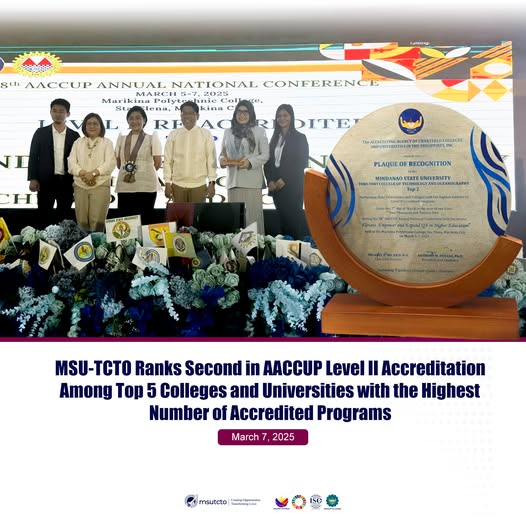 MSU-TCTO Ranks Second in AACCUP Level II Accreditation Among Top 5 Colleges and Universities with the Highest Number of Accredited Programs
