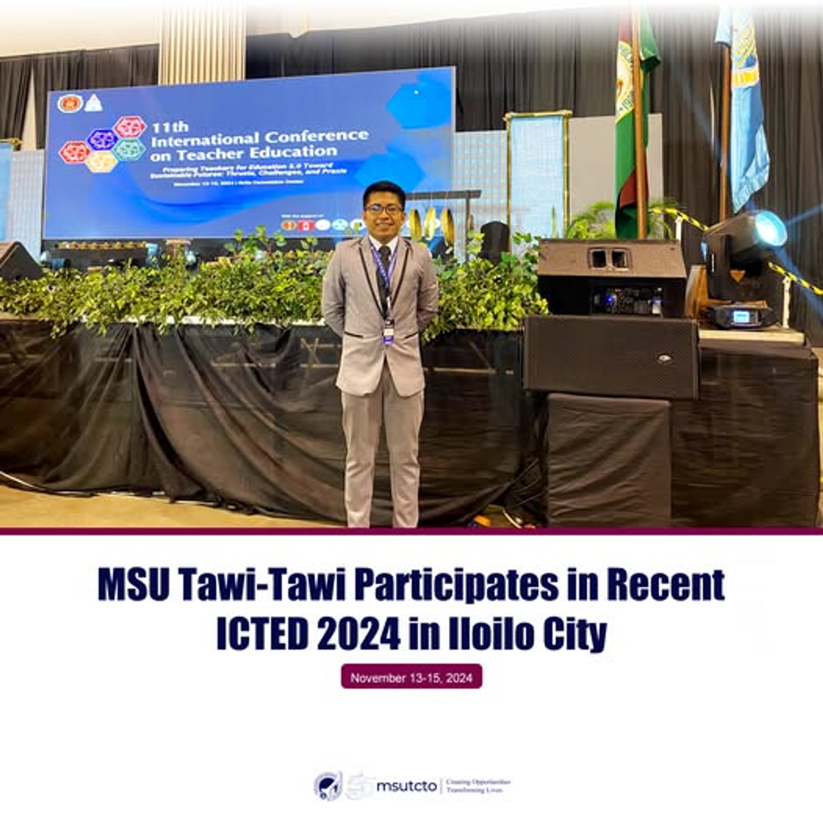  Here’s your text with bold formatting removed and paragraph spacing added:  MSU Tawi-Tawi Participates in Recent ICTED 2024 in Iloilo City